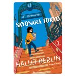 Sayonara Tokyo, Hallo Berlin