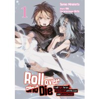 Roll over and Die: I Will Fight for an Ordinary Life with My Love and Cursed Sword!