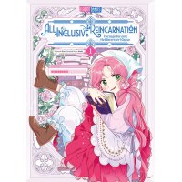 All Inclusive Reincarnation - Vorzüge für eine Heldin erster Klasse