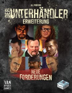 Der Unterhändler: Der Unterhändler Erweiterung  D1 - Neue Forderungen