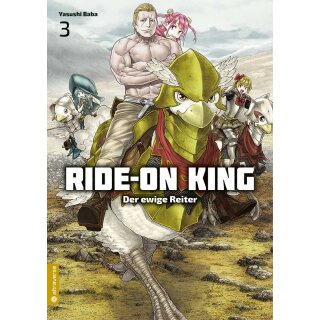 Ride-On King - Der ewige Reiter, Band 3