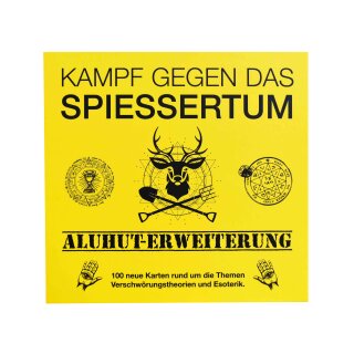Kampf gegen das Spießertum - Aluhut Erweiterung