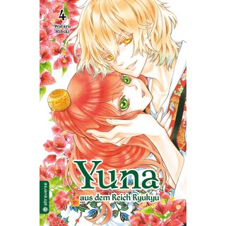 Yuna aus dem Reich Ryukyu, Band 4