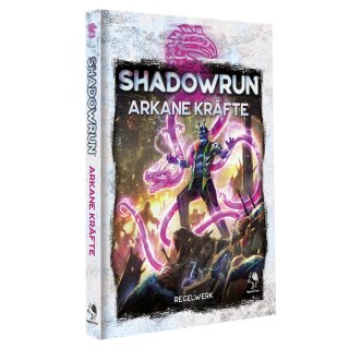 Shadowrun 6: Arkane Kräfte (Hardcover)