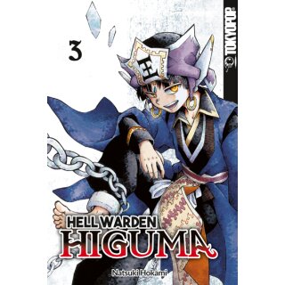 Hell Warden Higuma, Band 3 [Abschlussband]