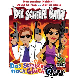 Das Streben nach Glück - Die schiefe Bahn