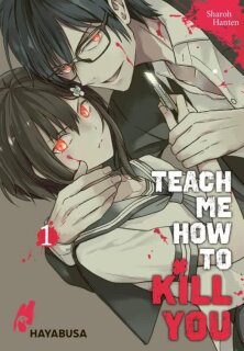 Teach me How to Kill You, Band 1