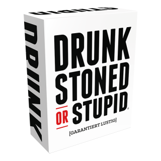 Drunk, Stoned or Stupid