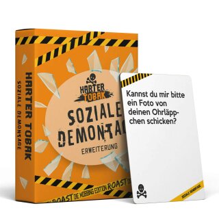 Harter Tobak: Soziale Demontage (Erweiterung)