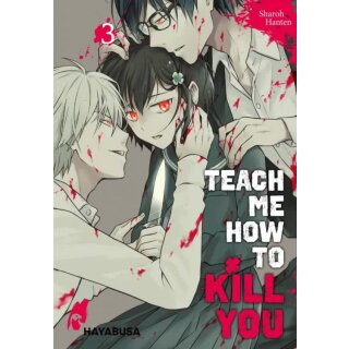 Teach me How to Kill You, Band 3