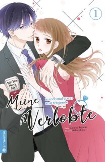 Meine manchmal etwas anstrengende Verlobte, Band 1