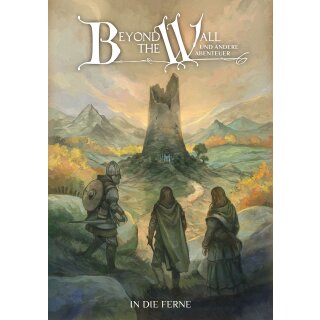 Beyond the Wall - In die Ferne