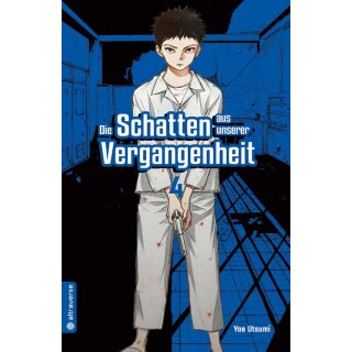 Die Schatten aus unserer Vergangenheit, Band 4