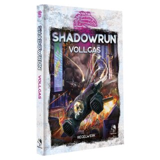 Shadowrun 6: Vollgas (Hardcover)