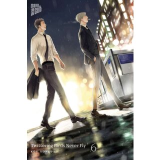 Twittering Birds Never Fly, Band 6