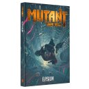Mutant: Jahr Null: Elysium