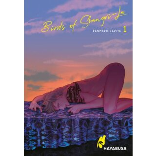 Birds of Shangri-La, Band 1