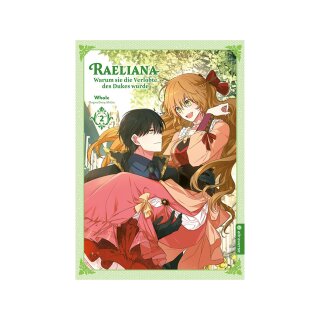 Raeliana – Warum sie die Verlobte des Dukes wurde, Band 2