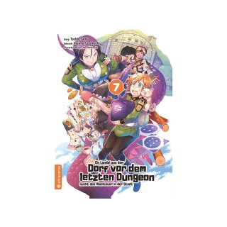 Ein Landei aus dem Dorf vor dem letzten Dungeon sucht das Abenteuer in der Stadt, Band 7