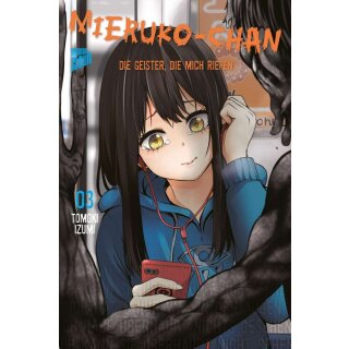 Mieruko-chan - Die Geister, die mich riefen, Band 3