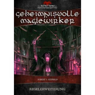 Der Schatten des Dämonenfürsten - Geheimnisvolle Magiewirker