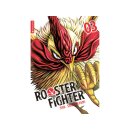 Rooster Fighter, Band 3