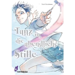 Tanz in die abendliche Stille, Band 2 [Abschlussband]