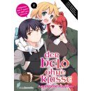 Der Held ohne Klasse - Der Aufstieg eines Talentlosen,...