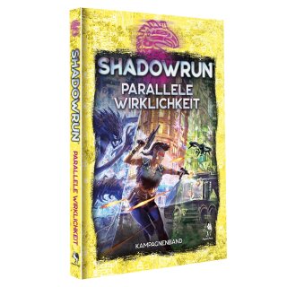 Shadowrun 6: Parallele Wirklichkeit