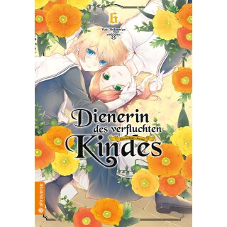 Dienerin des verfluchten Kindes, Band 6
