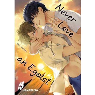 Never Love an Egoist [Einzelband]