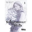A Suffocatingly Lonely Death, Band 1