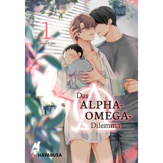 Das Alpha-Omega-Dilemma, Band 1