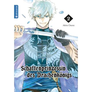 Schattenprinzessin des Drachenkönigs, Band 2