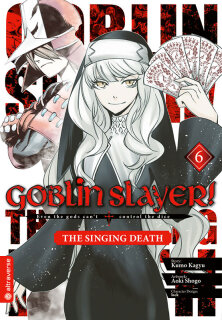Goblin Slayer! The Singing Death, Band 6