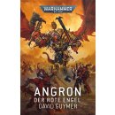 Warhammer 40.000 - Angron: Der rote Engel (Deutsch,...