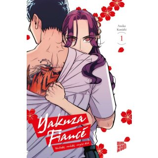 Yakuza Fiancé - Verliebt, verlobt, verpiss dich, Band 1
