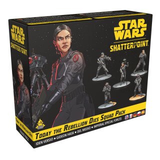 Star Wars: Shatterpoint - Today the Rebellion Dies Squad Pack ("Heute stirbt die Rebellion")