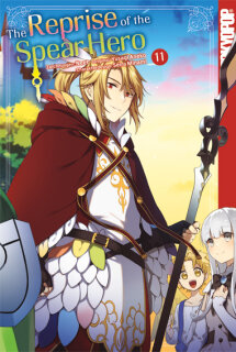 The Reprise of the Spear Hero, Band 11 [Abschlussband]