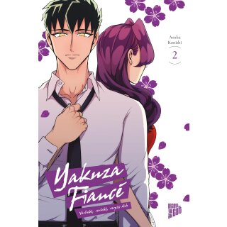 Yakuza Fiancé - Verliebt, verlobt, verpiss dich, Band 2