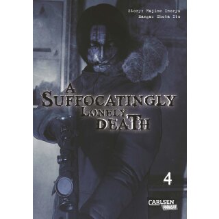 A Suffocatingly Lonely Death, Band 4