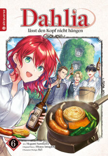 Dahlia lässt den Kopf nicht hängen, Band 6