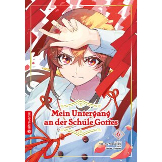 Mein Untergang an der Schule Gottes, Band 6