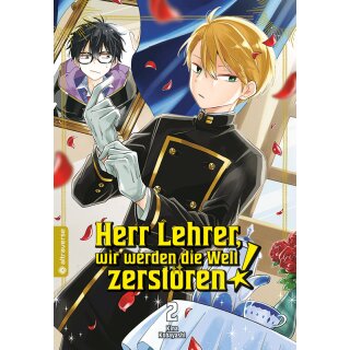 Herr Lehrer, wir werden die Welt zerstören!, Band 2