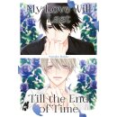 My Love Will Last Till the End of Time [Einzelband]