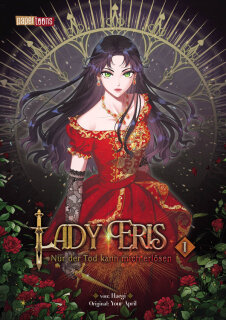 Lady Eris - Nur der Tod kann mich erlösen, Band 1