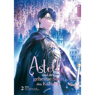 Astelle und der geheime Sohn des Kaisers, Band 2