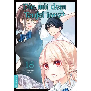 Die mit dem Teufel tanzt. Band 18
