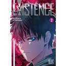 Existence, Band 2