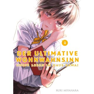 Der ultimative Wohnwahnsinn - Unser Leben im Haus Kawai, Band 2